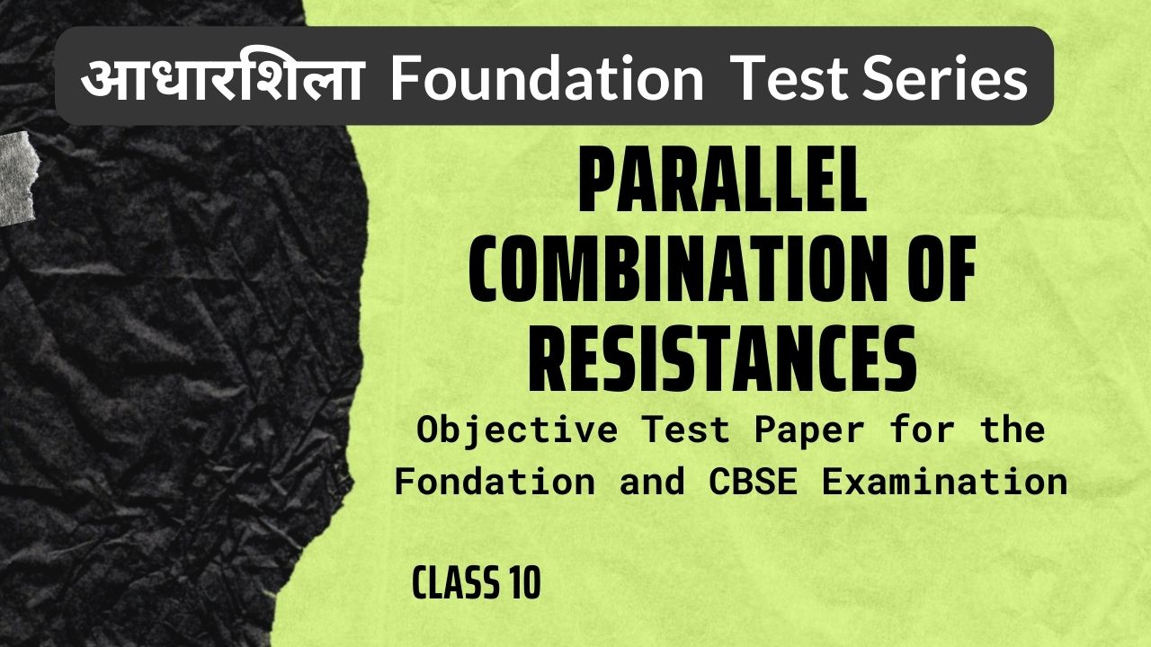 Parallel Combination of resistances