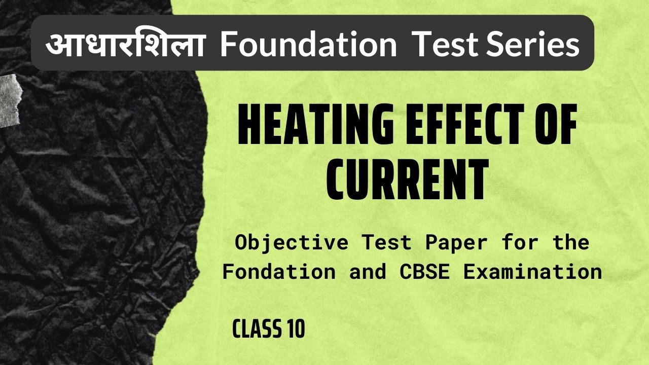 heating Efeect of Current