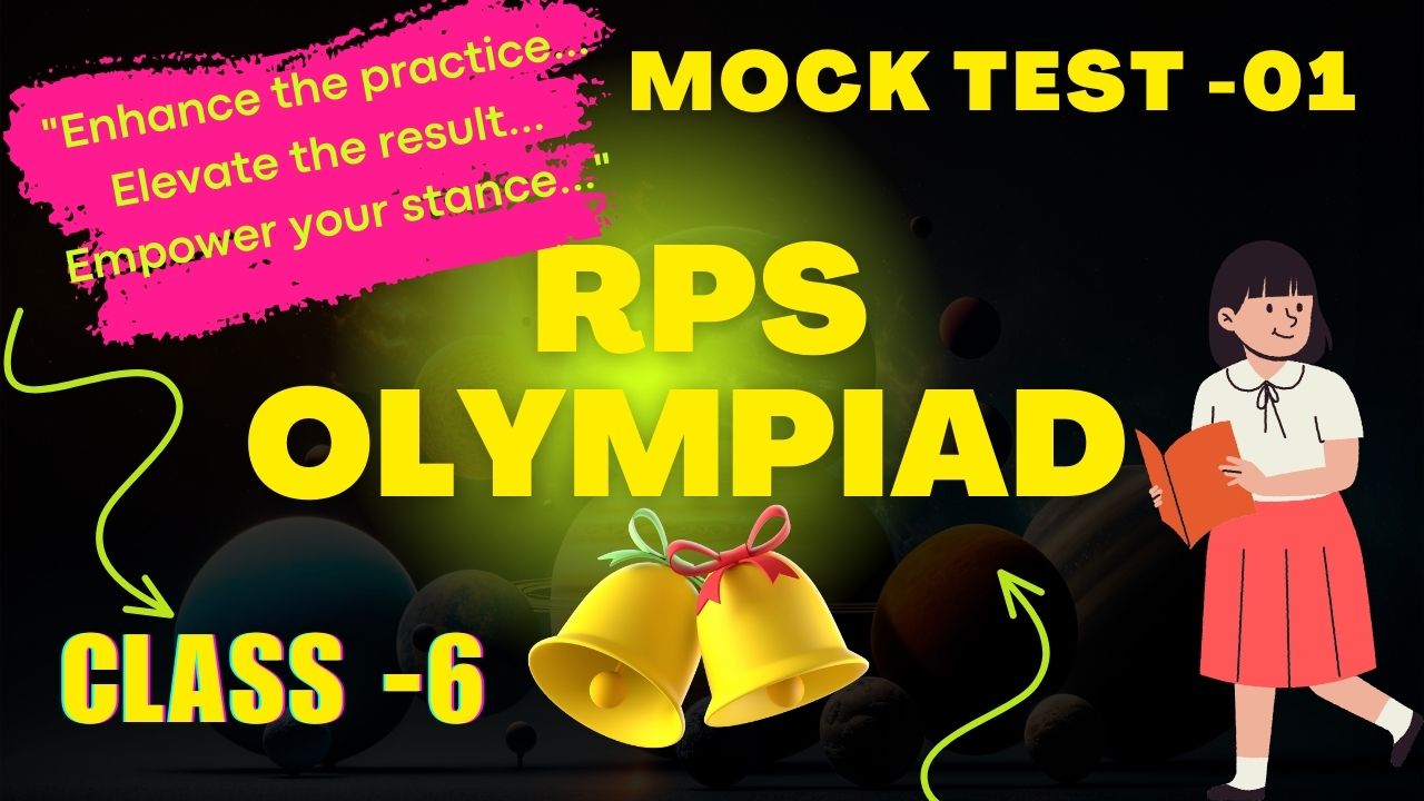 RPS OLympiad Mock Test-01 (Class 06)