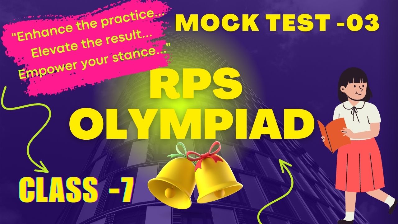 RPS OLympiad Mock Test-04 (Class 07)