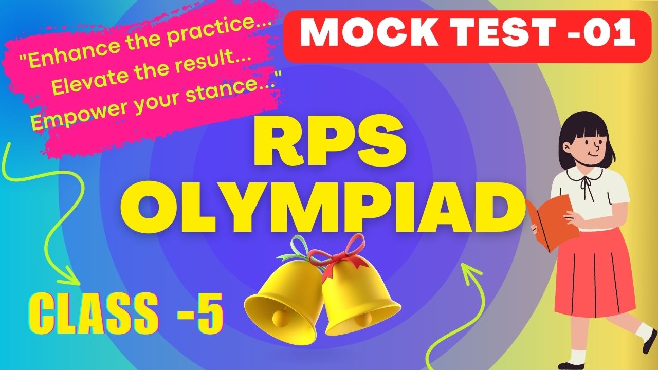 RPS OLympiad Mock Test-01 (Class 5)