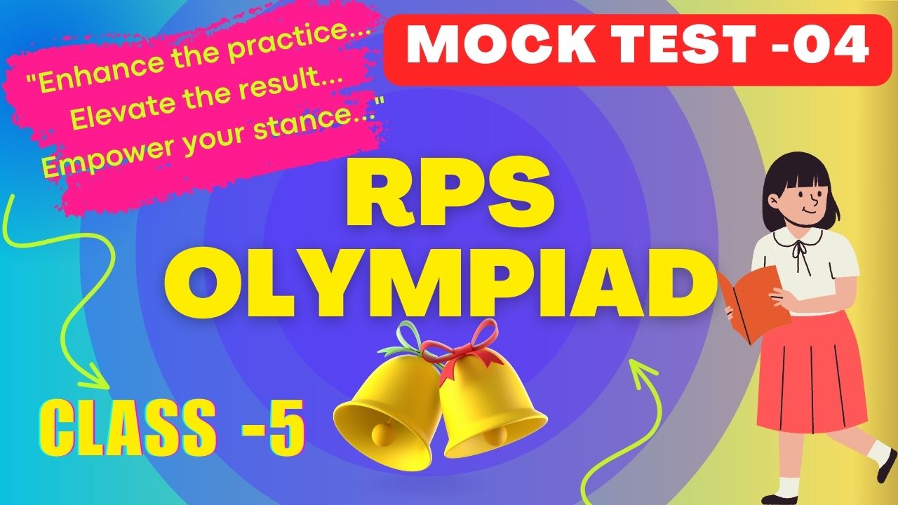 RPS OLympiad Mock Test-04 (Class 5)