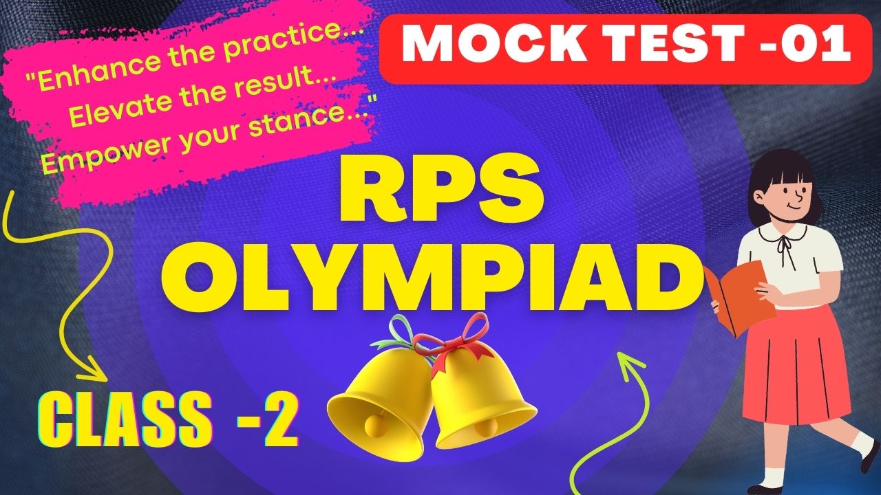 RPS OLympiad Mock Test-01 (Class 2)